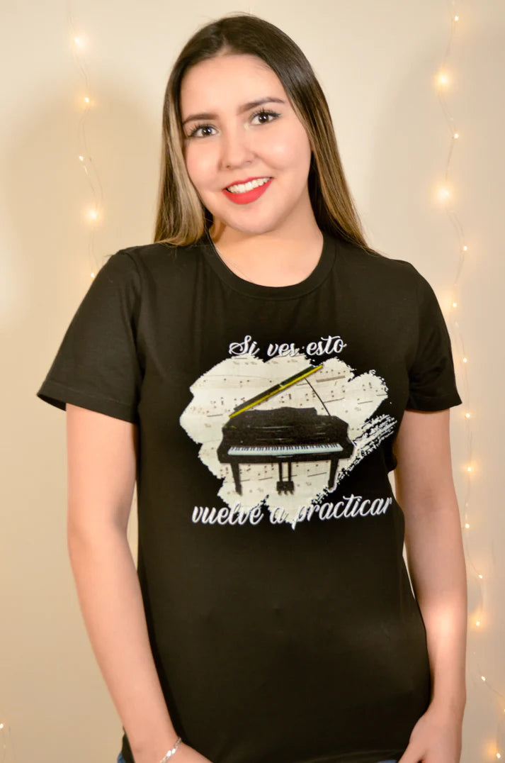Playera Si Vez Esto Vuelve a Practicar Piano Negra