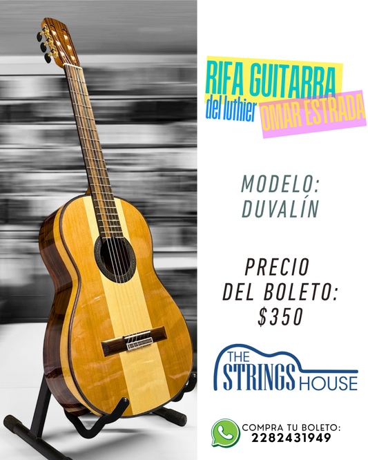 Boleto Para RIFA de Guitarra de Concierto Modelo Duvalín del Luthier Omar Estrada