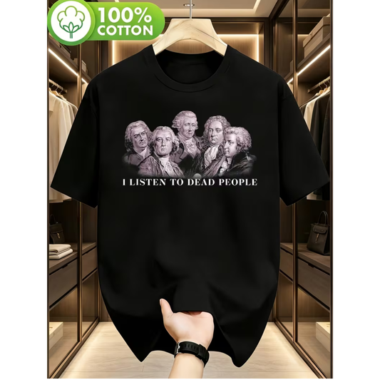 Playera "I Listen To Dead People" Compositores