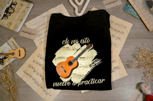 Playera Si Ves Esto Vuelve A Practicar Guitarra Negra by CHOPINGLIZT