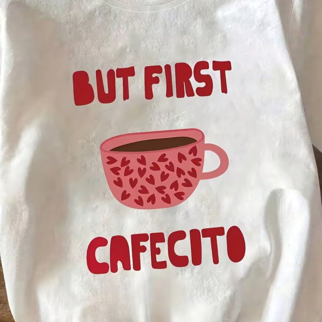 Playera But First Cafecito