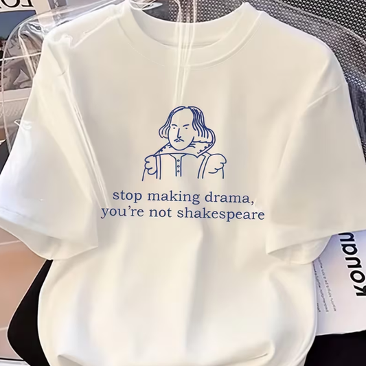 Playera Stop Making Drama