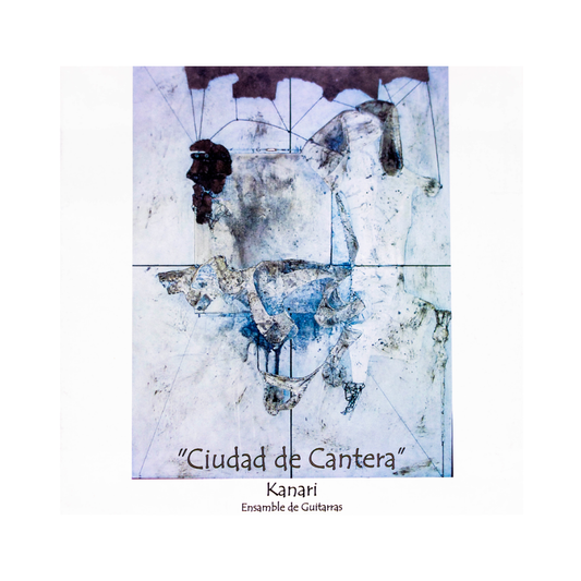 Cd Disco Compacto "Ciudad De Cantera" Kanari Ensamble de Guitarra
