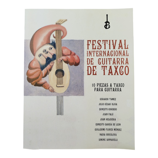 Partitura "Festival Internacional de Guitarra de Taxco" 10 Piezas a Taxco Para Guitarra