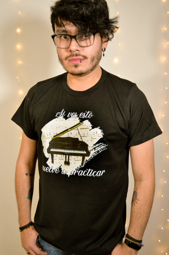 Playera Si Vez Esto Vuelve a Practicar Piano Negra